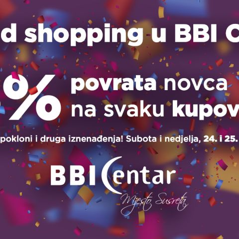 Vikend shopping u BBI Centru!