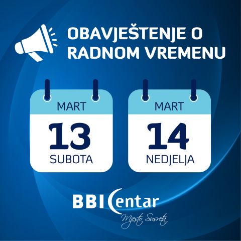 Obavijest o radnom vremenu tokom predstojećeg vikenda