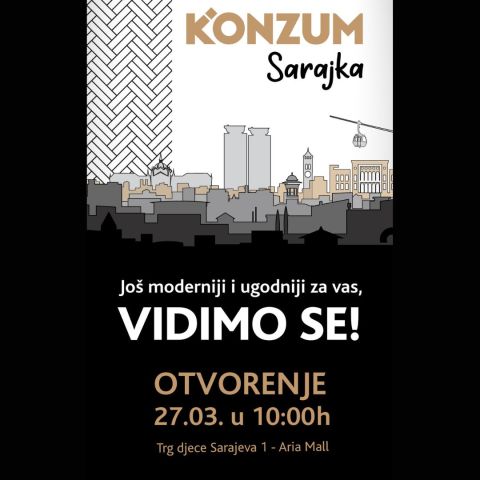 Konzum Sarajka ljepši i ugodniji - veliko reotvorenje u četvrtak